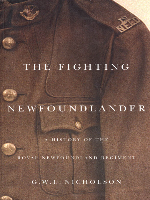 Title details for Fighting Newfoundlander by Gerald W.L. Nicholson - Wait list